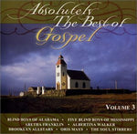 Absolutely the Best of Gospel 3 [Audio CD] Various Artists
