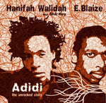 Adidi-the Unrocked Story [Audio CD] Walidah and Blaize