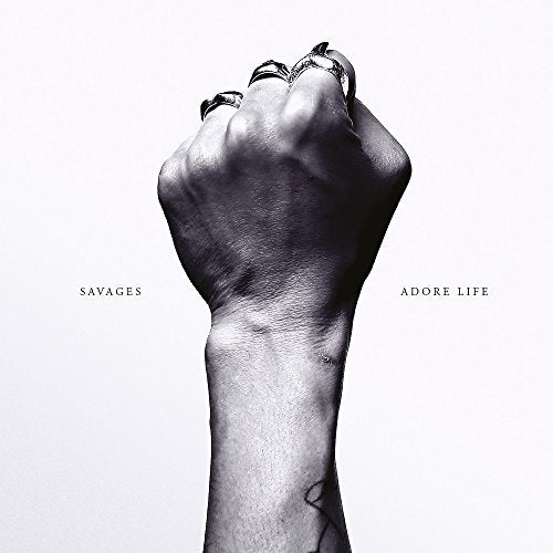 Adore Life [Audio CD] SAVAGES