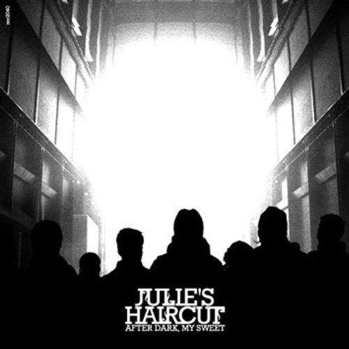 After Dark My Sweet [Audio CD] Julie's Haircut