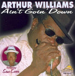 Ain't Goin' Down [Audio CD] Arthur Williams