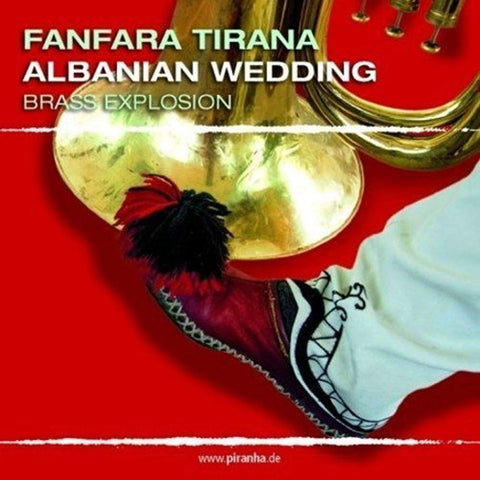 Albanian Wedding: Brass Explosion [Audio CD] FANFARA TIRANA