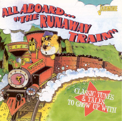 All Aboard Runaway Train-Classic Tunes & Tales To Grow Up With [Audio CD]