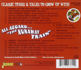 All Aboard Runaway Train-Classic Tunes & Tales To Grow Up With [Audio CD]