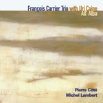 All Alba [Audio CD] Francois Carrier
