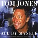All By Myself [Audio CD] Jones, Tom