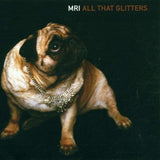 All That Glitters [Audio CD] M.R.I.