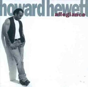 Allegiance [Audio CD] Howard Hewett