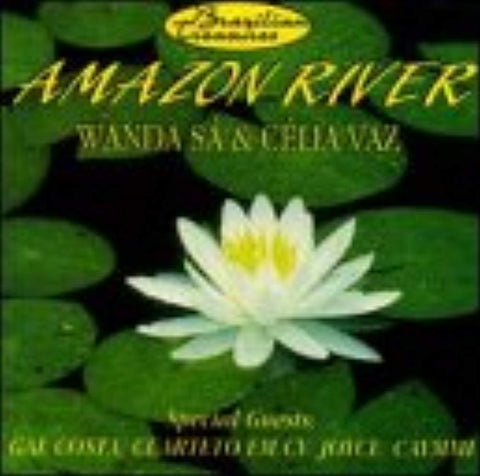 Amazon River [Audio CD] Sa, Wanda and Vaz, Celia