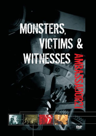 Ambassador 21: Monsters, Victims, and Witnesses [DVD]