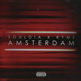 Amsterdam [Audio CD] Souldia & Rymz
