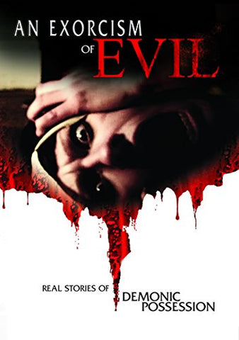 An Exorcism Of Evil [DVD]