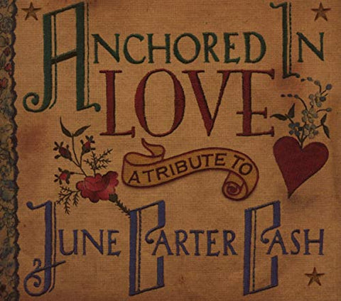 Anchored in Love: A Tribute To June Carter Cash [Audio CD] Various