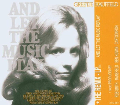 And Let the Music Replay [Audio CD] Kauffeld, Greetje