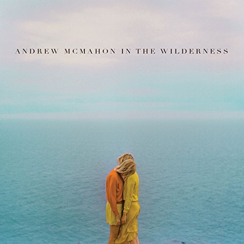 Andrew McMahon in the Wilderness [Audio CD] Andrew McMahon in the Wilderness