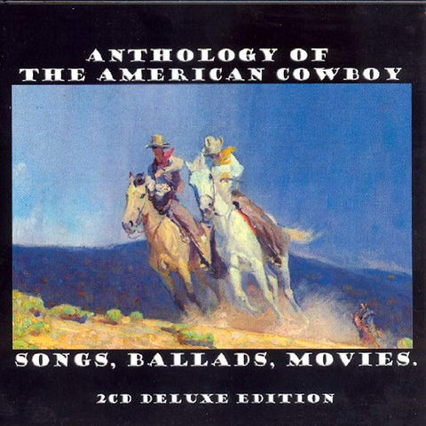 Anthology of the American Cowboy [Audio CD] Various Artists