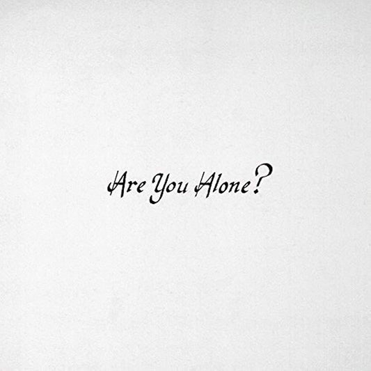Are You Alone [Audio CD] Majical Cloudz