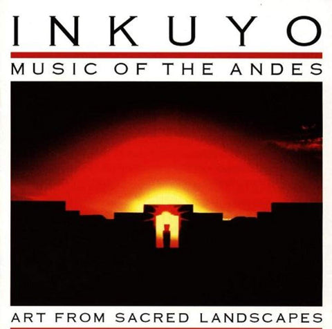 Art From Sacred Landscapes [Audio CD] INKUYO