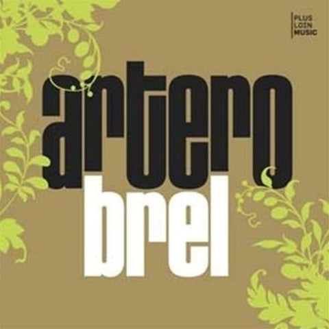 Artero / Brel [Audio CD] ARTERO,PATRICK