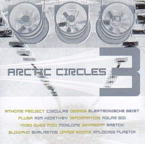 Artic Circles 3 [Audio CD] Various Artists