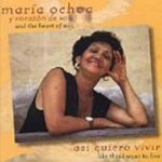 Asi Queiro Vivir [Audio CD] MARIA OCHOA Y CORAZON DE SON