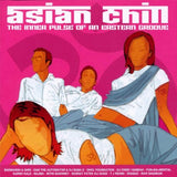 Asian Chill Inner Pulse Of An [Audio CD] Various