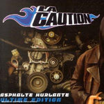 Asphalte Hurlante [Audio CD] La Caution