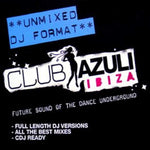 Azuli Presents / Club Azuli Ibiza (Un-Mixed) [Audio CD] Azuli Presents