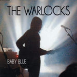 Baby Blue [Audio CD] Warlocks