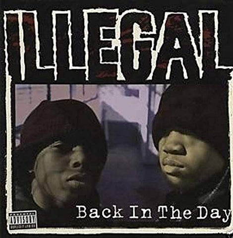 Back in the Day [Audio CD] Illegal