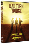 Bad Turn Worse [DVD]