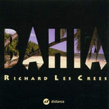 Bahia [Audio CD] Les Crees, Richard