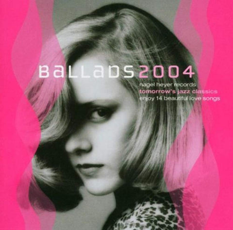 Ballads 2004 [Audio CD] VARIOUS ARTISTS