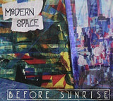 Before Sunrise [Audio CD] MODERN SPACE