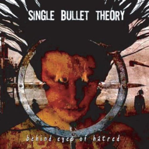 Behind Eyes of Hatred [Audio CD] Single Bullet Theory