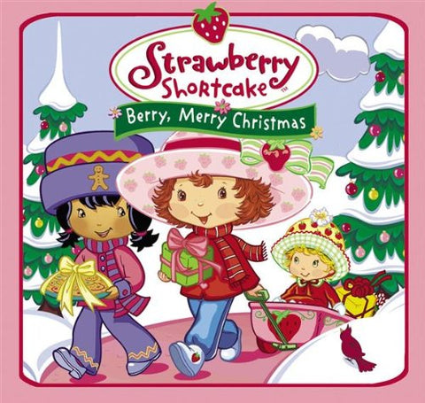 Berry Merry Christmas [Audio CD] Strawberry Shortcake