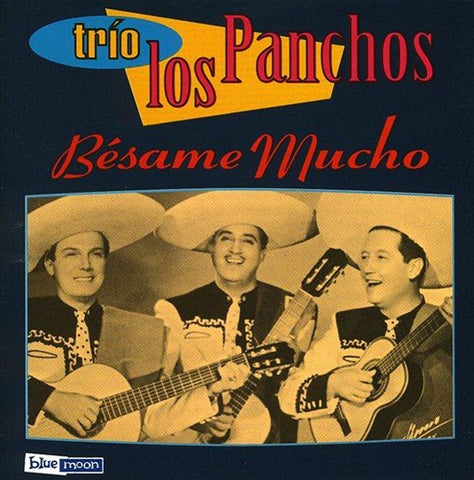 Besame Mucho [Audio CD] Trio Los Panchos
