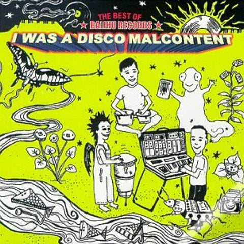 Best of Balihu Records: I Was a Disco Malcontent [Audio CD] Balihu