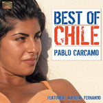 Best Of Chile [Audio CD] CARCAMO PABLO/ALFREDO FERNANDO