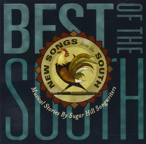 Best Of The South: Musical Stories By Sugar Hill Songwriters [Audio CD] Various Artists