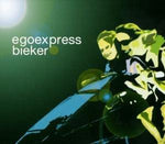 Bieker [Audio CD] Egoexpress