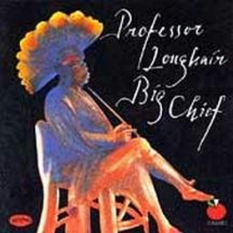Big Chief [Audio CD] Professor Longhair