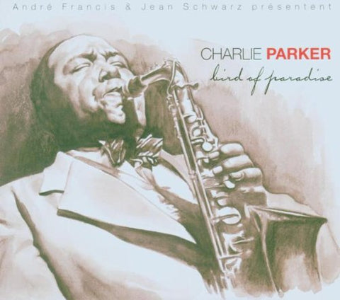 Bird of Paradise [Audio CD] Parker, Charlie