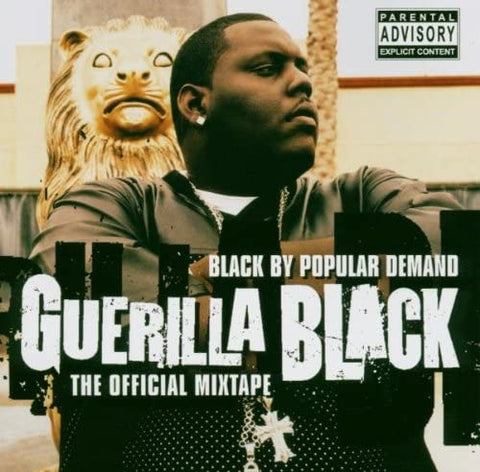 Black By Popular Demand - The Official Mixtape [Audio CD] Guerilla Black
