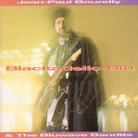 Blackadelic Blue [Audio CD] Bourelly, Jean Paul and Blackbandits