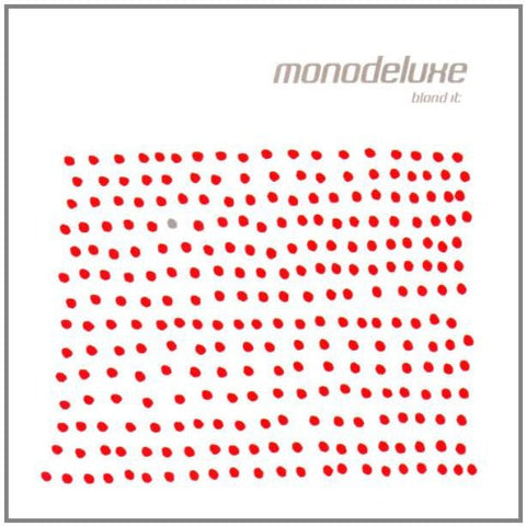 Blond it [Audio CD] Monodeluxe