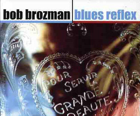 Blues Reflex [Audio CD] Brozman, Bob