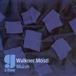 Bluish [Audio CD] Walkner Mostl