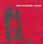 Blush [Audio CD] Susi Hyldgaard