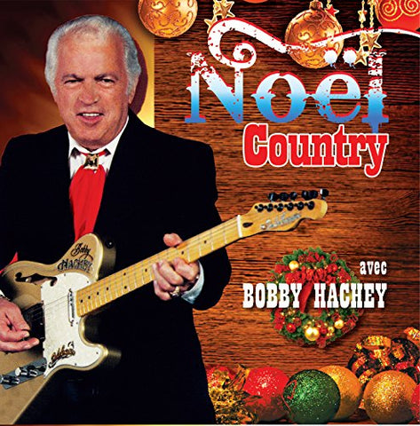 Bobby Hachey//Noel Country [Audio CD] Bobby Hachey